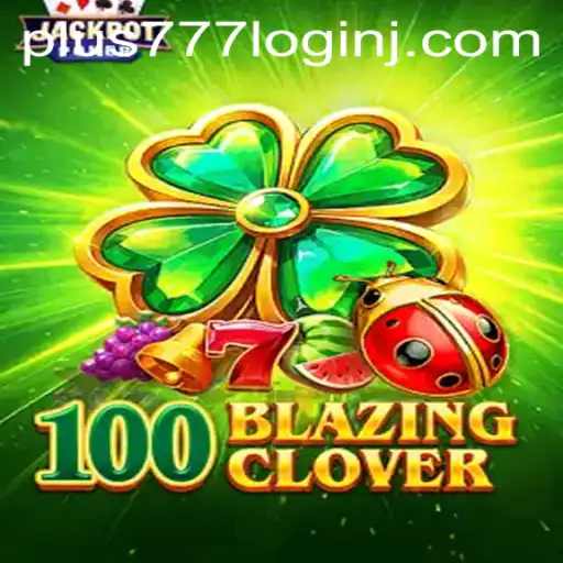 Exploring 100BlazingClover: A New Gaming Adventure