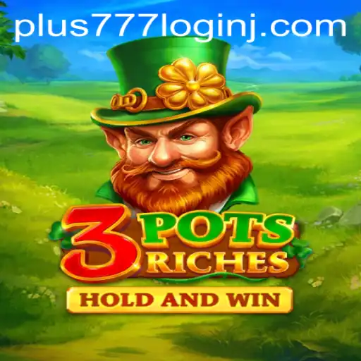 Unveiling the Exciting World of 3potsRiches: A Journey into Strategic Gaming