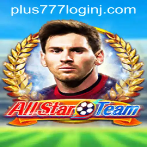 Discover the Thrill of AllStarTeam: An Ultimate Gaming Adventure
