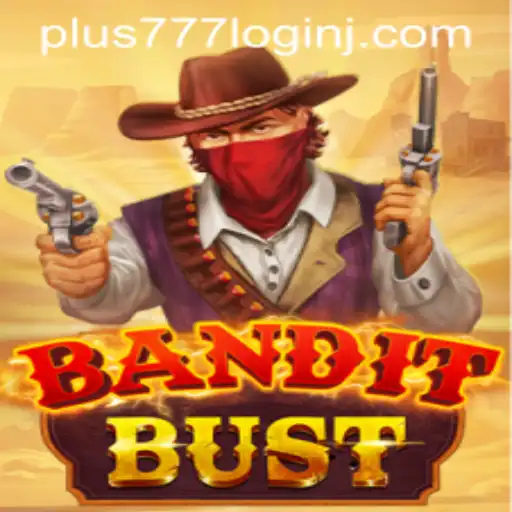 BanditBust: The Thrilling Casino Game Revolution with Plus 777 Login
