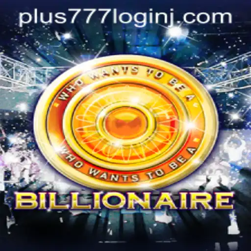 Billionaire: Unveiling the Thrilling World of Strategy and Luck
