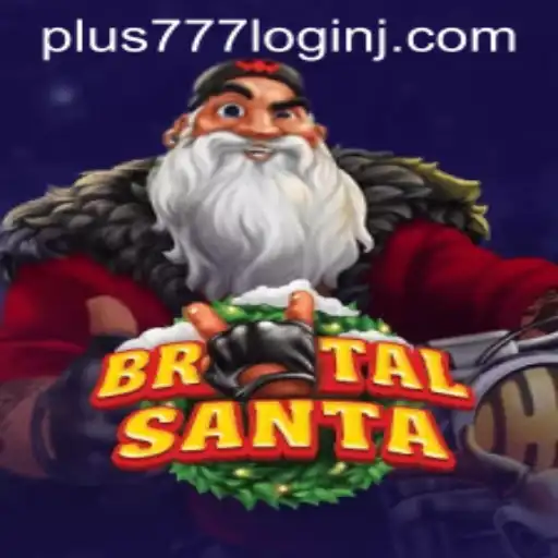 BrutalSanta: A New Gaming Phenomenon and the Intriguing World of Plus 777 Login