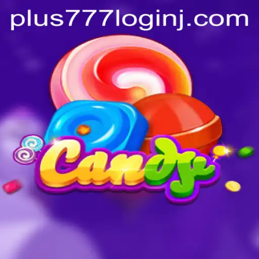 Exploring the World of 'Candy' and the Buzz Around 'Plus 777 Login'