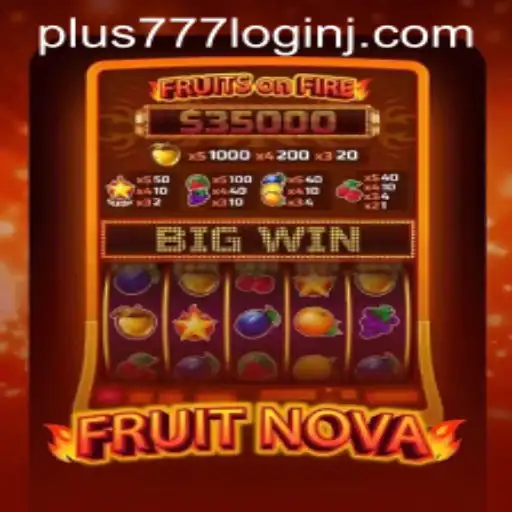 Discovering the World of FruitNova: A Fresh Take on Online Gaming