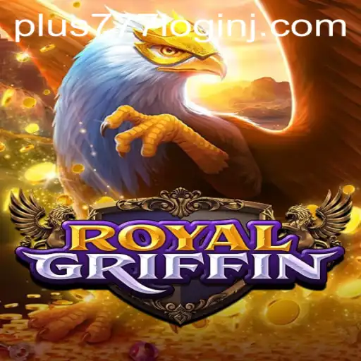 Unveiling the World of RoyalGriffin: Your Gateway to Adventure with Plus 777 Login