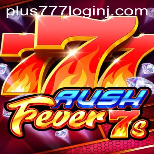Unleashing the Thrill of RushFever7s: A Comprehensive Guide