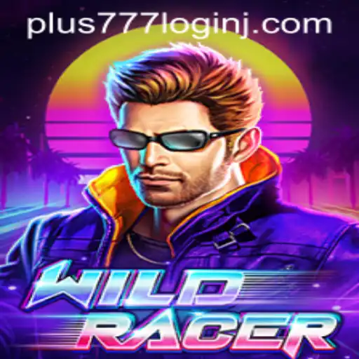 Thrilling Adventures Await in WildRacer: A Dive into Its Gaming Universe and Plus 777 Login Features