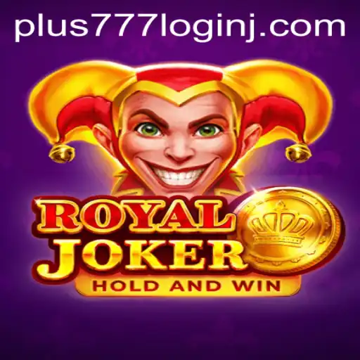 Unlocking the Thrills of Royaljoker: A Deep Dive into Plus 777 Login