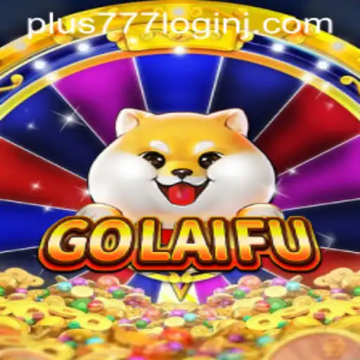 Discover GoLaiFu: An Immersive Gaming Experience with Plus 777 Login