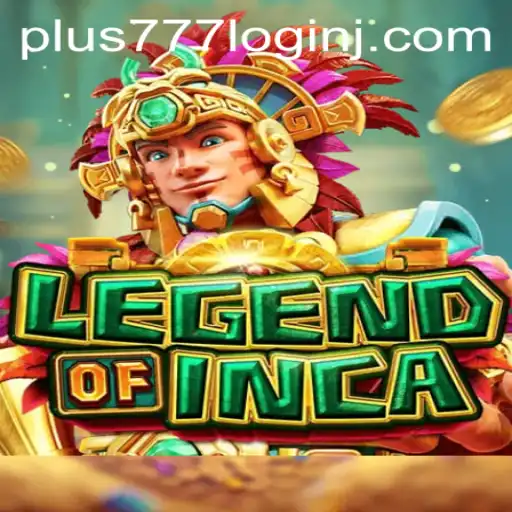 Exploring the Mystical Realms of LegendofInca: Adventure Awaits with Plus 777 Login