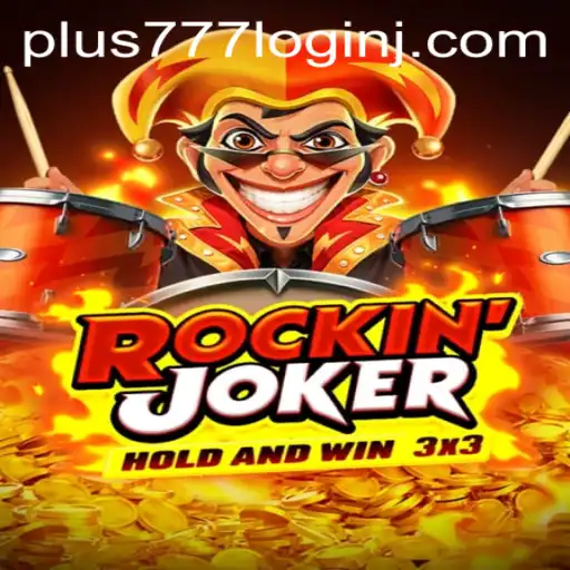 Discover Rockinjoker: The Exciting World of Plus 777 Login