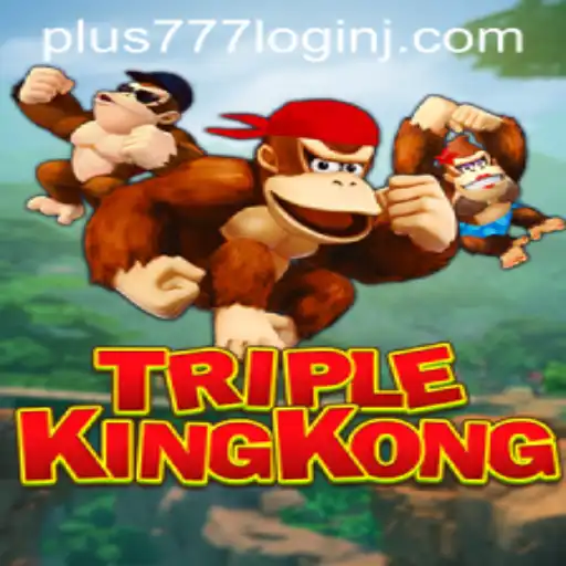 Exploring TripleKingKong: A Thrilling Adventure with Plus 777 Login